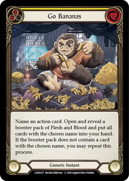 LSS002-RF Go Bananas Card - Flesh and Blood TCG